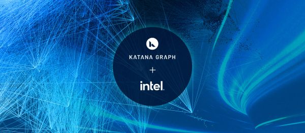 Katana Graph Accelerates Innovation in Graph Technology and High-Performance Computing With Intel Partnership